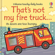 Load image into Gallery viewer, That's Not My Fire Truck... : Usborne