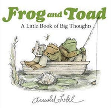 Load image into Gallery viewer, Frog And Toad: A Little Book of Big Thoughts
