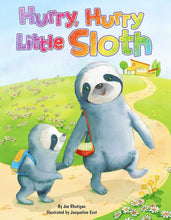 Load image into Gallery viewer, Hurry, Hurry, Little Sloth - Padded Board Book