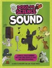 Load image into Gallery viewer, Dogs Do Science: Sound