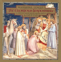 Load image into Gallery viewer, The Glorious Impossible by Madeleine L'engle