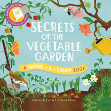 Load image into Gallery viewer, Shine-A-Light: Secrets of the Vegetable Garden
