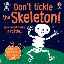Load image into Gallery viewer, Usborne: Don't Tickle the Skeleton! - Board Book
