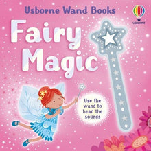 Load image into Gallery viewer, Usborne: Wand Books - Fairy Magic sound book
