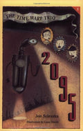 The Time Warp Trio: 2095 - Paperback