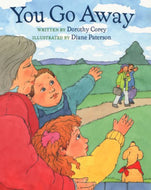 You Go Away - Hardcover