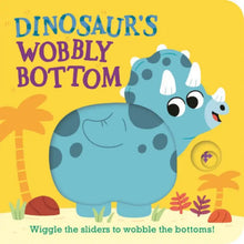 Load image into Gallery viewer, Dinosaur's Wobbly Bottom
