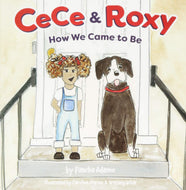 CeCe and Roxy: How We Came To Be