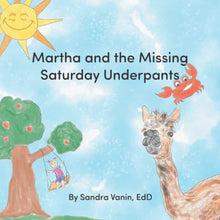 Load image into Gallery viewer, Martha and the Missing Saturday Underpants
