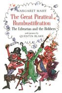 The Great Piratical Rumbustification & The librarian and the robbers