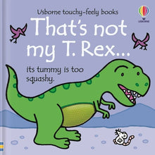 Load image into Gallery viewer, That's Not My T. Rex... : Usborne
