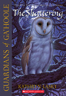 The Shattering (Guardians of Ga'Hoole Book #5) - Paperback