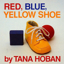 Load image into Gallery viewer, Red, Blue, Yellow Shoe(Board Book)
