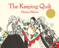 The Keeping Quilt: Paperback
