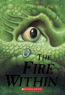 The Last Dragon Chronicles: The Fire Within (Book 1) - Paperback