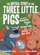 The Untold Story of the Three Little Pigs - Paperback Picturebook