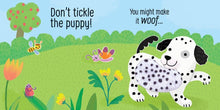 Load image into Gallery viewer, Usborne: Don't Tickle the Puppy! - Board Book
