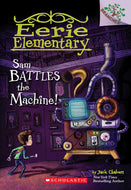 Eerie Elementary: Sam Battles the Machine! - Paperback