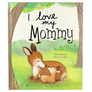 I Love My Mommy - Hardcover