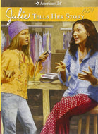 Julie Tells Her Story (American Girl Collection)