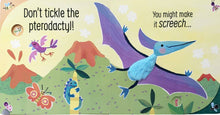 Load image into Gallery viewer, Usborne: Don't Tickle The Dinosaur! - Board Book
