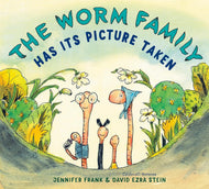 The Worm Family has it's Picture Taken - Hardcover