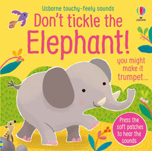 Load image into Gallery viewer, Usborne- Don't tickle the Elephant!
