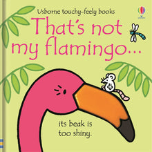 Load image into Gallery viewer, Usborne- That's not my flamingo...
