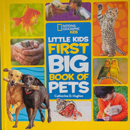 Little Kids First Big Book of Pets [National Geographic Little Kids]
