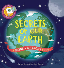 Load image into Gallery viewer, Shine-A-Light: Secrets of Our Earth
