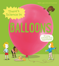Load image into Gallery viewer, There's Science in Balloons
