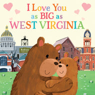I Love You as Big as West Virginia (BB)