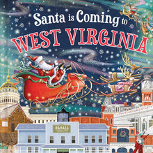 Load image into Gallery viewer, Santa Is Coming to West Virginia
