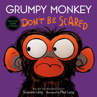 Grumpy Monkey Don't Be Scared - Hardcover