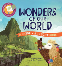 Load image into Gallery viewer, Shine-A-Light: Wonders of Our World
