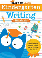Ready to Learn: Kindergarten Writing Workbook by Editors of Silver Dolphin Books: Paperback; 64 pages / English