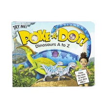 Load image into Gallery viewer, Poke-A-Dot: Dinosaurs A to Z Board Book
