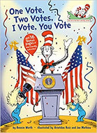 One Vote, Two Votes, I Vote, You Vote! by Bonnie Worth