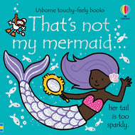 Usborne- Thats not my mermaid...